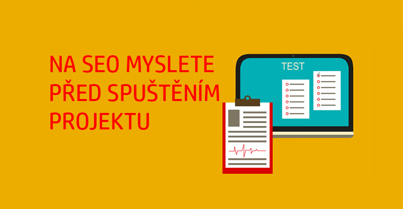 Na SEO myslete před spuštěním projektu