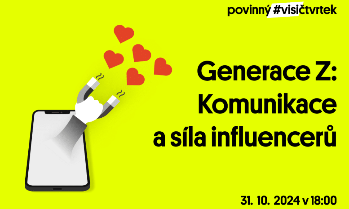 Generace Z: Komunikacea síla influencerů